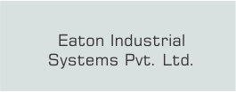 Eaton Industrial Systems Pvt. Ltd.